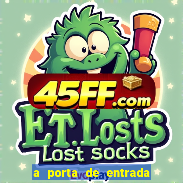 a porta de entrada do excluído completo pdf
